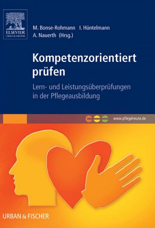 Cover of the book Kompetenzorientiert prüfen by Andreas Holtmann, Petra Mohr, Patrizia Raschper, Maria Thobe, Elsevier Health Sciences