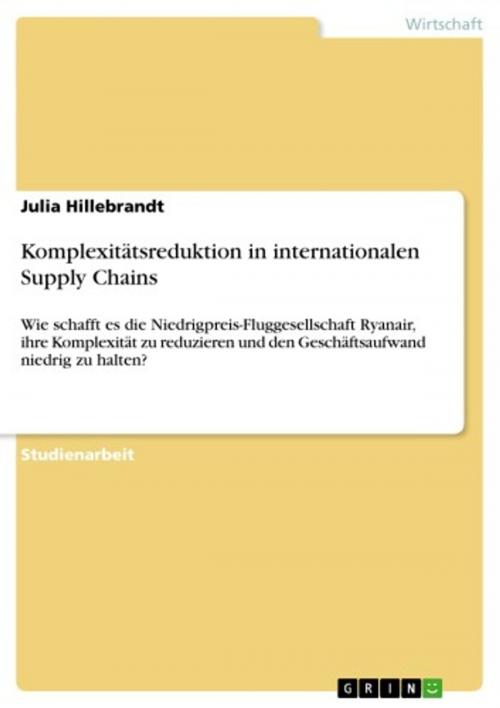 Cover of the book Komplexitätsreduktion in internationalen Supply Chains by Julia Hillebrandt, GRIN Verlag