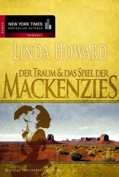 Cover of the book Der Traum & Das Spiel der MacKenzies by Linda Howard, MIRA Taschenbuch