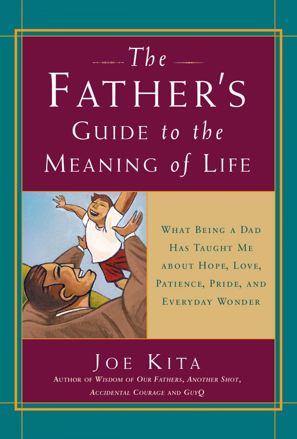 Big bigCover of The Father's Guide to the Meaning of Life