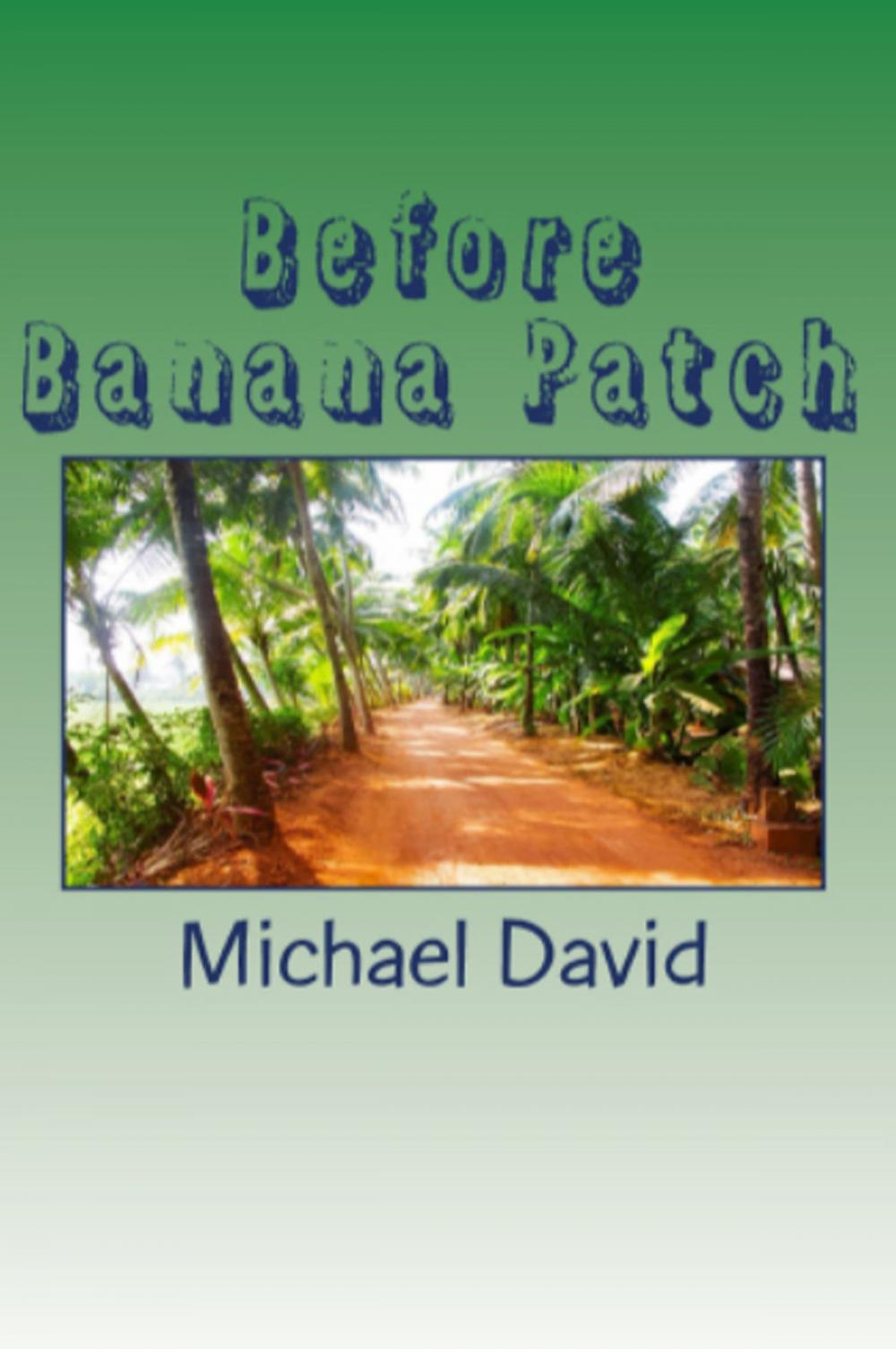 Big bigCover of Before Banana Patch