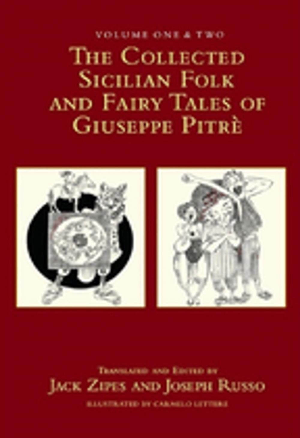 Big bigCover of The Collected Sicilian Folk and Fairy Tales of Giuseppe Pitré