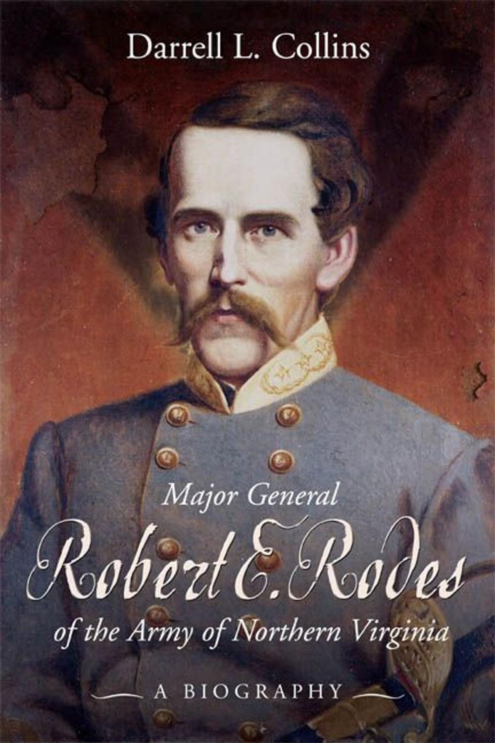 Big bigCover of Major General Robert E Rodes of the Army of Northern Virginia