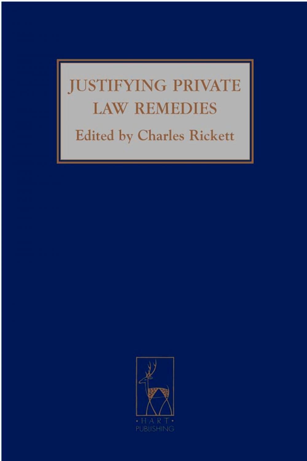 Big bigCover of Justifying Private Law Remedies