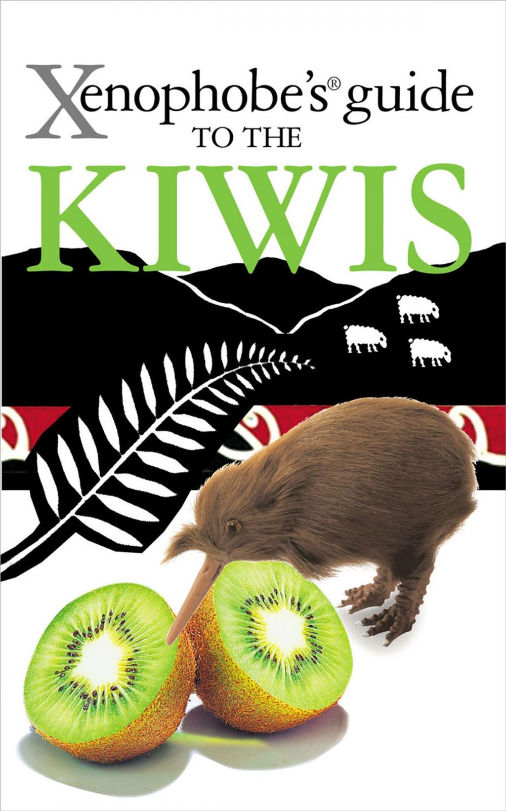 Big bigCover of Xenophobe's Guide to the Kiwis