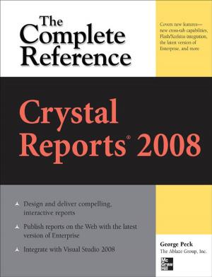Cover of the book Crystal Reports 2008: The Complete Reference by Stan Gibilisco