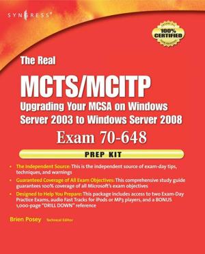 Cover of the book The Real MCTS/MCITP Exam 70-648 Prep Kit by W. Jerry Chisum, Brent E. Turvey