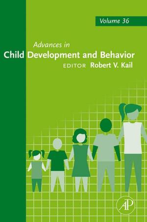 Cover of the book Advances in Child Development and Behavior by R. Chuaqui