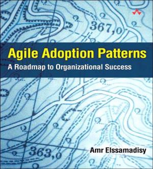 Cover of the book Agile Adoption Patterns by Peter van der Linden