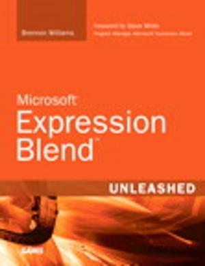 Cover of the book Microsoft Expression Blend Unleashed by Farnoosh Torabi, Lynn O'Shaughnessy