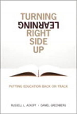 Cover of the book Turning Learning Right Side Up by Jeffrey Hughes
