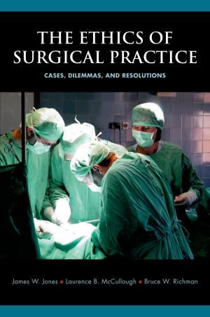 Book cover of The Ethics of Surgical Practice