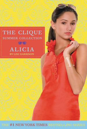 Book cover of Clique Summer Collection #3: Alicia
