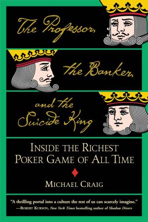 bigCover of the book The Professor, the Banker, and the Suicide King by 