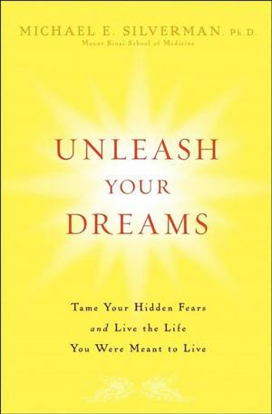 Book cover of Unleash Your Dreams