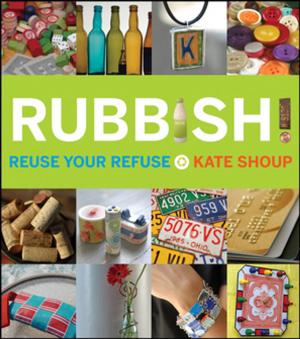 Cover of the book Rubbish! by Cele Goldsmith Lalli, Stephanie H. Dahl