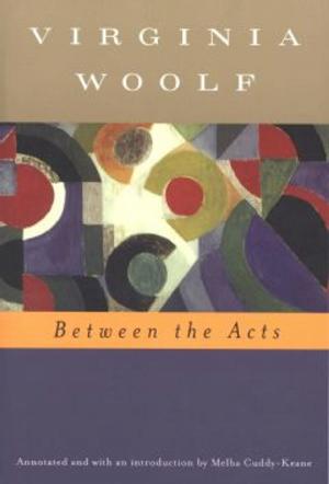Cover of the book Between the Acts (Annotated) by Bridget Heos