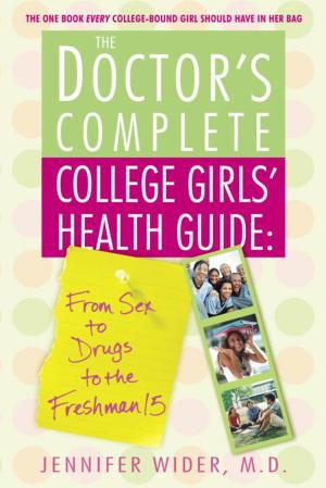 Cover of the book The Doctor's Complete College Girls' Health Guide by Dr. Joseph Mercola
