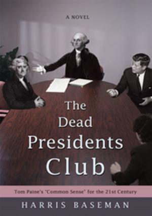 Cover of the book The Dead Presidents Club by Russ Leger