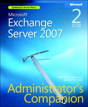 Cover of the book Microsoft Exchange Server 2007 Administrator's Companion by John J. Maver, Cappy Popp