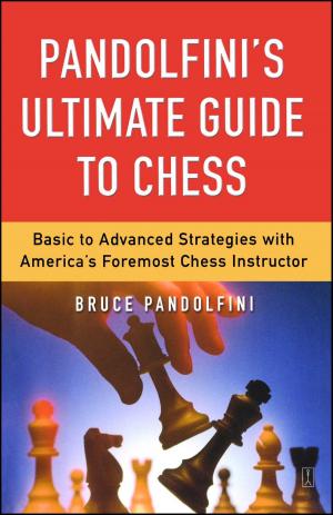 Cover of the book Pandolfini's Ultimate Guide to Chess by Susie Scott Krabacher