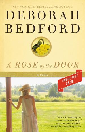Cover of the book A Rose by the Door by Joyce Meyer