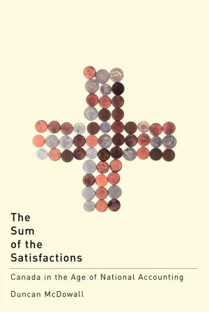 Cover of the book The Sum of the Satisfactions by G. Bruce Doern, Michael J. Prince, Richard J. Schultz
