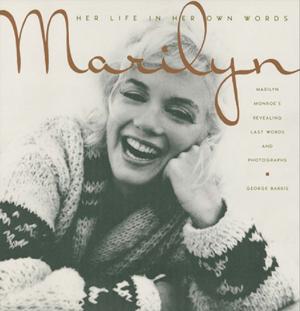 Cover of the book Marilyn: Her Life In Her Own Words by David Shippy, Mickie Phipps