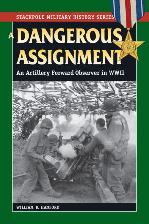 Cover of the book A Dangerous Assignment by Nelson L. Drummond, Robert J. Mitchell, Sewell T. Tyng