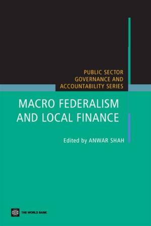 Cover of the book Macro Federalism And Local Finance by Grosh Margaret E.; Del Ninno Carlo; Tesliuc Emil; Ouerghi Azedine