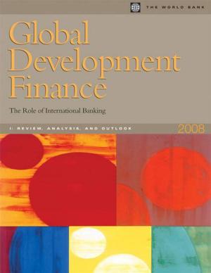 Cover of the book Global Development Finance 2008 (Vol I. Review, Analysis, And Outlook) by Walton Michael; Bebbington Anthony J.; Dani Anis A.; de Haan Arjan