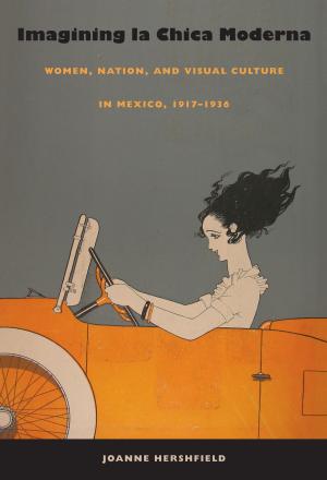 Cover of the book Imagining la Chica Moderna by Stefan Mattessich, Stanley Fish, Fredric Jameson
