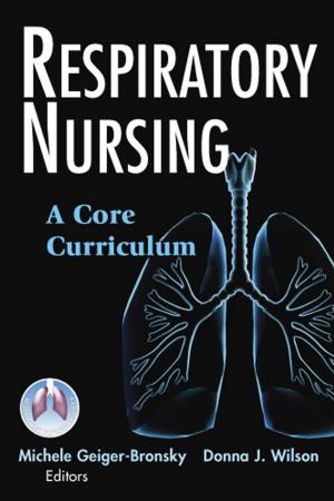 Cover of the book Respiratory Nursing by Carina A. Iati, PsyD, Rachel N. Waford, PhD