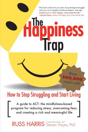Cover of the book The Happiness Trap by Ringu Tulku