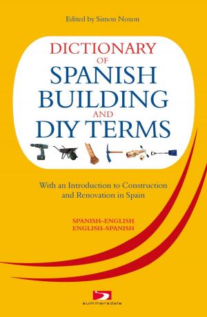 Cover of Dictionary of Spanish Building Terms: With an Introduction to Construction and Renovation in Spain