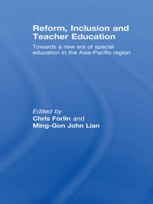 Cover of Reform, Inclusion and Teacher Education