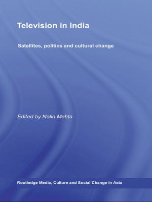 Cover of the book Television in India by Dominic Parviz Brookshaw, Pouneh Shabani-Jadidi