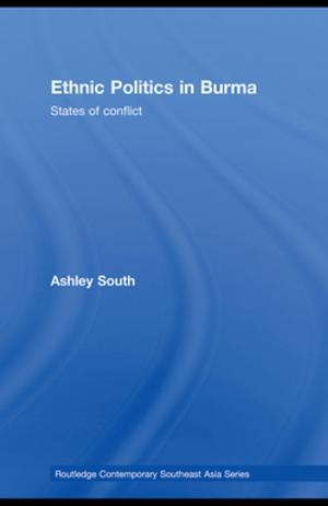 Cover of the book Ethnic Politics in Burma by Christa Knellwolf King