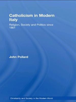 Cover of the book Catholicism in Modern Italy by Robert Nichols