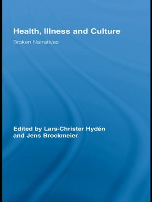 Cover of the book Health, Illness and Culture by David Hodgkinson, Rebecca Johnston