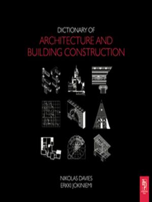 Cover of the book Dictionary of Architecture and Building Construction by Peter Scott