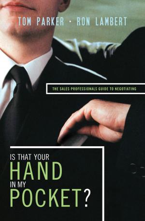 Cover of the book Is That Your Hand in My Pocket? by Sales Throttle