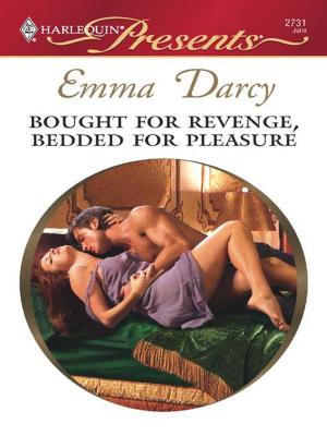Cover of the book Bought for Revenge, Bedded for Pleasure by Carol Marinelli