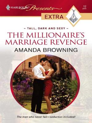 Cover of the book The Millionaire's Marriage Revenge by Sandra Field