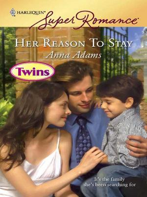 Cover of the book Her Reason To Stay by Michelle Willingham