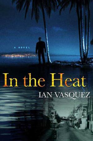 Cover of the book In the Heat by Eric Rasmussen