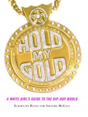Cover of the book Hold My Gold by Jennifer Chiaverini