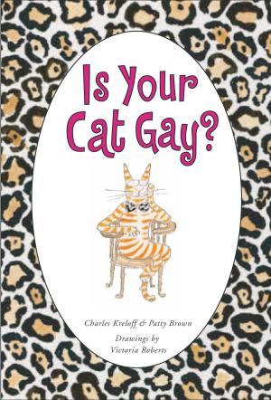 Cover of the book Is Your Cat Gay? by Richard Paul Evans