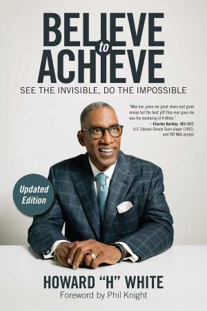 Cover of the book Believe to Achieve by Paul Manuel