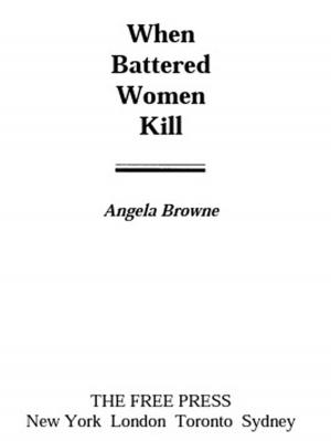 Cover of the book When Battered Women Kill by Martin Van Creveld
